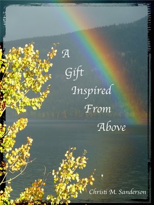 cover image of A Gift Inspired From Above